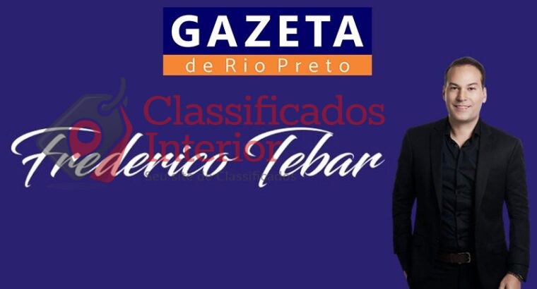 Confira as notícias da coluna do jornalista Frederico Tebar