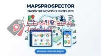 MapsProspector — Plataforma de Prospecção B2B e Geração de Leads